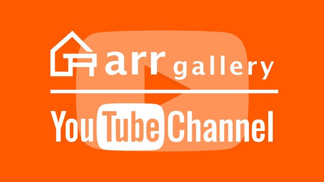「アールギャラリー」YouTubeチャンネル開設のサブ画像1