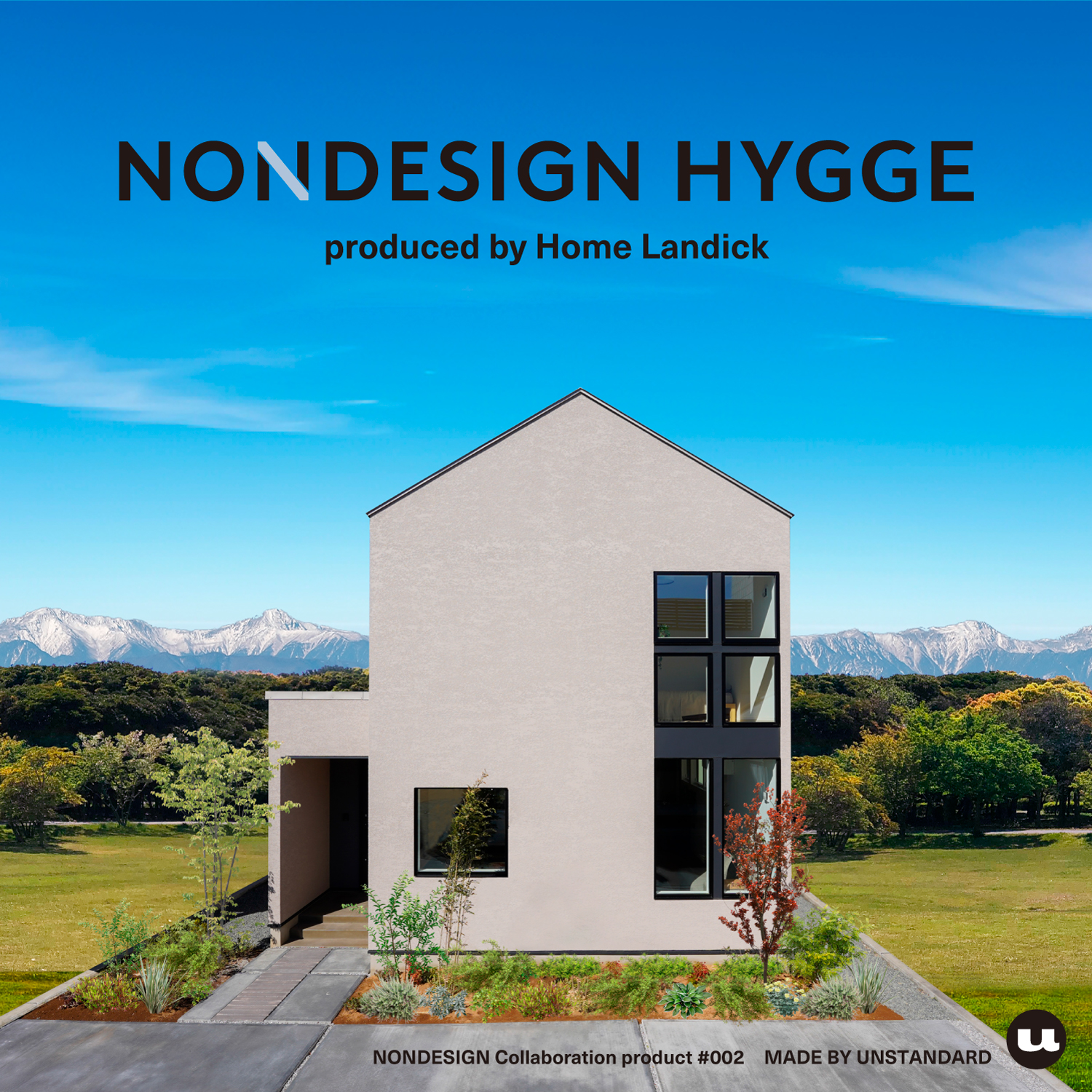 住宅ブランド「UNSTANDARD」×「ホームランディック」がコラボ！北欧のヒュッゲな住まいNONDESIGN HYGGE（ノンデザインヒュッゲ）をリリース！のサブ画像1